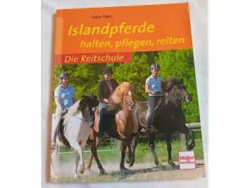 Islandpferde halten, pflegen, reiten